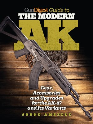 cover image of Gun Digest Guide to the Modern AK